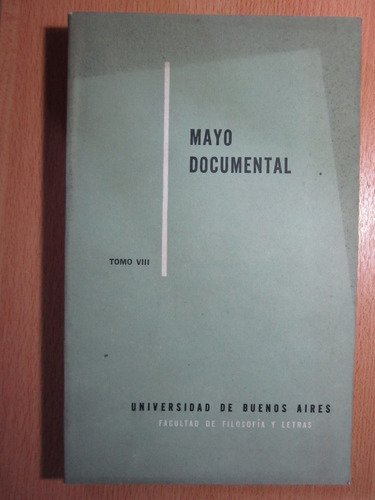 Mayo Documental, Tomo 8 - Emilio Ravignani