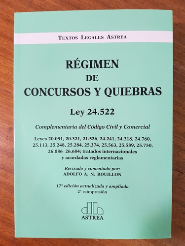Regimen De Concursos Y Quiebras. Ley 24.522 - Rouillón, Adol