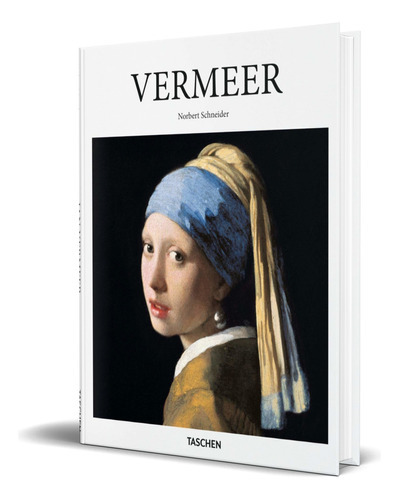 Vermeer, De Norbert Schneider. Editorial Taschen, Tapa Dura En Inglés, 2016