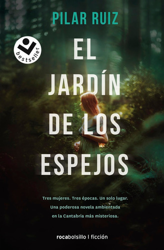 El Jardin De Los Espejos, De Ruiz, Pilar. Editorial Roca Bolsillo, Tapa Blanda En Español