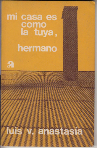 Poesia Treinta Y Tres Luis V Anastasia Dedicado Mi Casa 1969