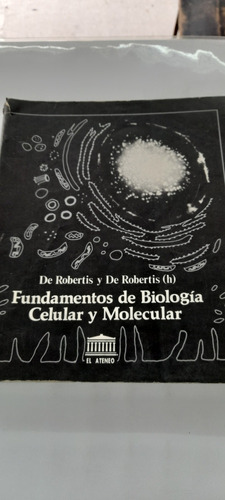 Fundamentos De Biología Celular Y Molecular De Robertis 