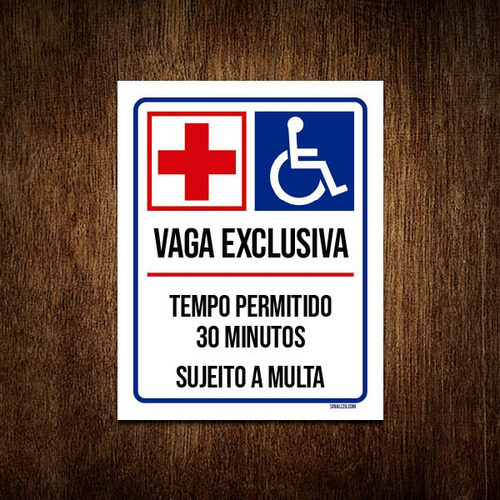 Placa Vaga Exclusiva Deficientes Hospital 30 Minutos 36x46