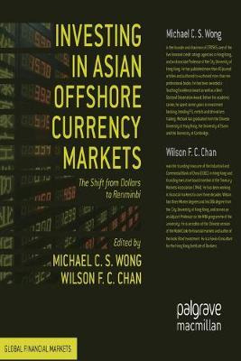 Libro Investing In Asian Offshore Currency Markets : The ...