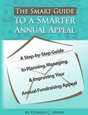 Libro The Smart Guide To A Smarter Annual Appeal - Donna ...