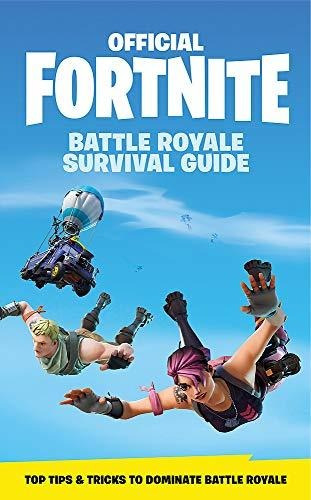 Book : Fortnite Official The Battle Royale Survival Guide..