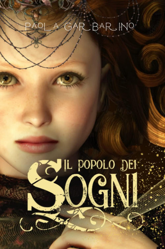 Libro: Il Popolo Dei Sogni (italian Edition)