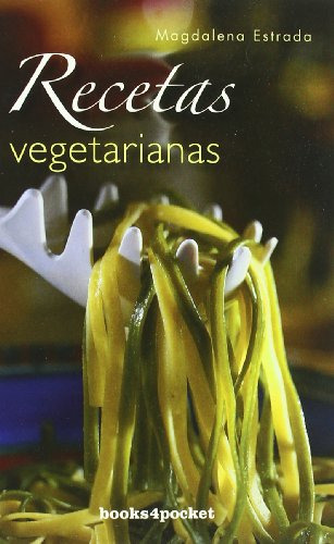 Libro Recetas Vegetarianas B4p  De Estrada Magdalena B4p-obe
