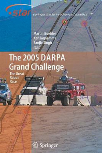The 2005 Darpa Grand Challenge: The Great Robot Race (en Ing