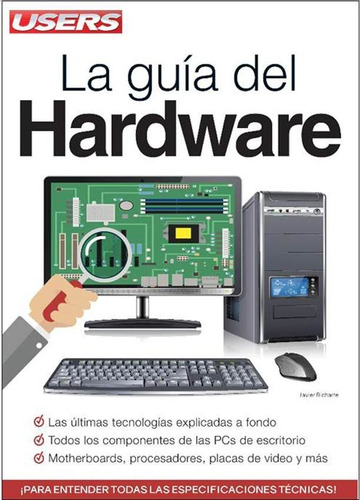 La Guia Del Hardware - Javier Richarte