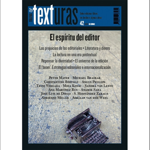 Texturas 42: El Espíritu Del Editor, De Es, Vários. Trama Editorial, Tapa Blanda, Edición 1 En Español