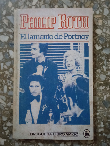 El Lamento De Portnoy - Philip Roth