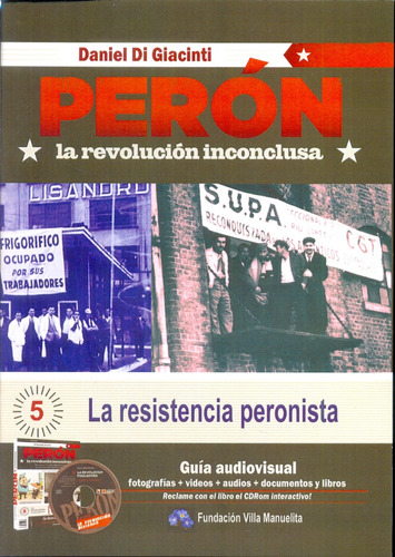 Peron: La Revolución Inconclusa Nº5 - Di Giacinti, Daniel