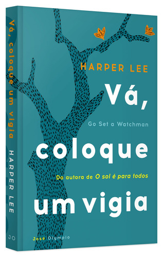 Vá, Coloque Um Vigia, De Lee, Harper. Editorial Editora José Olympio Ltda., Capa Mole Em Português, 2015