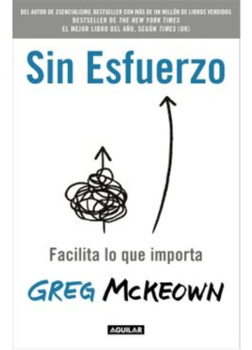 Sin Esfuerzo - Greg Mckeown - Stock En Chile