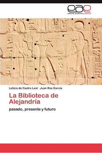 Libro La Biblioteca Alejandría En Español