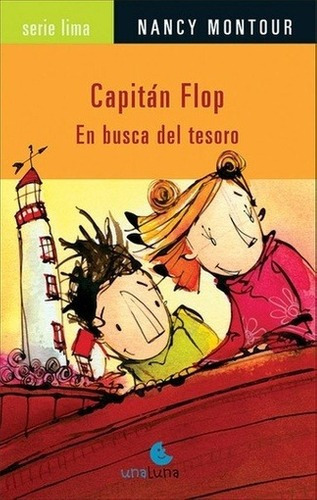 Capitan Flop En Busca Del Tesoro - Montour, Nancy