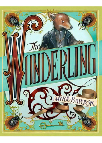 The Wonderling, De Bartok, Mira. Editorial Random House