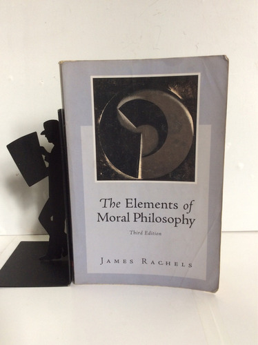 Los Elementos De La Filosofía Moral, James Rachels,en Inglés