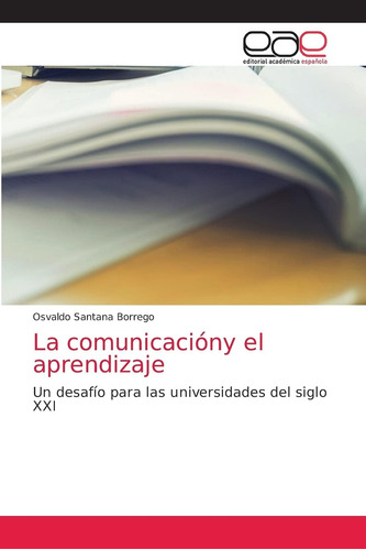 Libro: La Comunicacióny Aprendizaje: Un Desafío