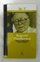 Comprar Augusto Monterroso Obras Completas Y Otros Cuentos