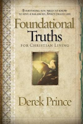 Libro Foundational Truths For Christian Living - Derek Pr...