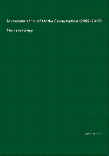 Seventeen Years Of Media Consumption (2002-2018) : The Recordings, De John W Fail. Editorial No Culture Icons, Tapa Blanda En Inglés