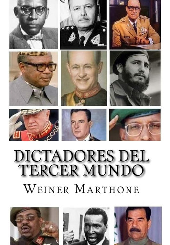 Libro: Dictadores Del Tercer Mundo (spanish Edition)