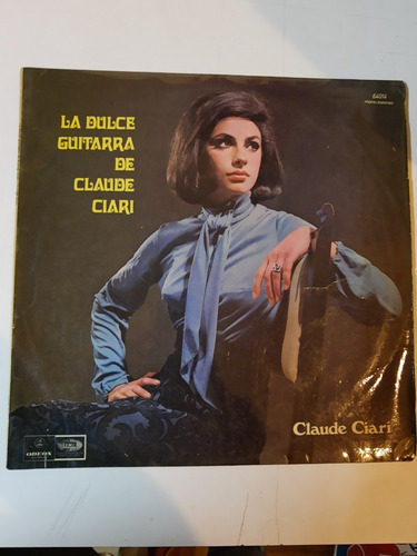 Vinilo 5610 - La Dulce Guitarra De Claude Ciari 