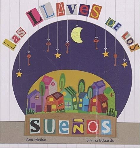 Libro Las Llaves De Los Sueã±os