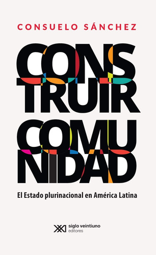 Construir Comunidad El Estado Plurinacional En América Latin