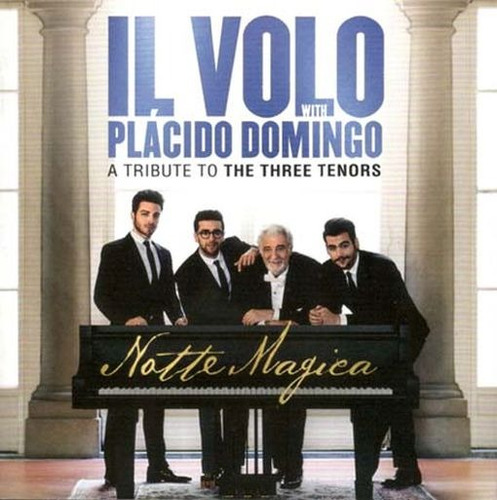 Cd - Notte Magica - Tribute To The 3 Tenors - Il Volo