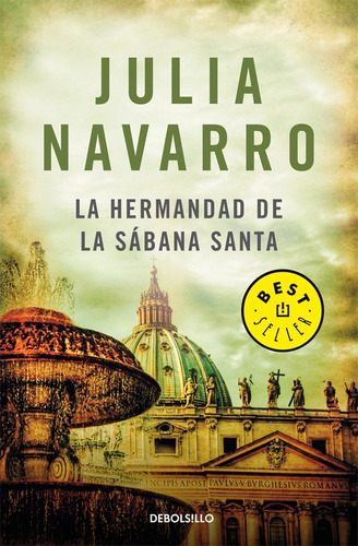 La hermandad de la sábana santa, de Navarro, Julia. Serie Bestseller Editorial Debolsillo, tapa blanda en español, 2013