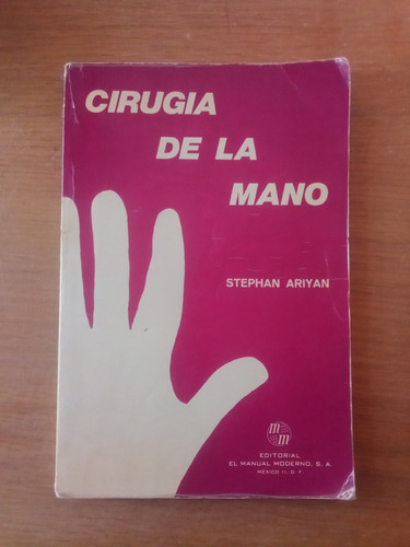 Cirugia De La Mano - Stephan Ariyan