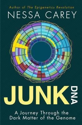 Libro Junk Dna : A Journey Through The Dark Matter Of The...