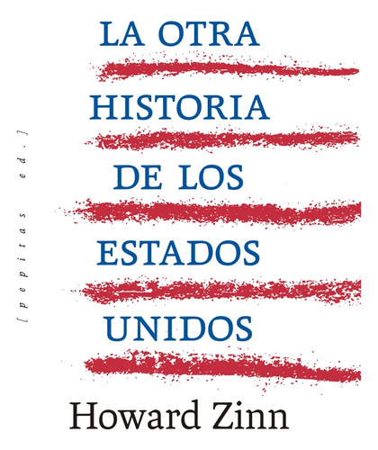 Otra Historia De Los Estados Unidos, La - Howard Zinn