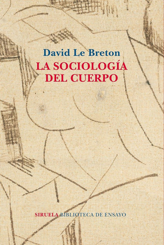 La Sociología Del Cuerpo - David Le Breton