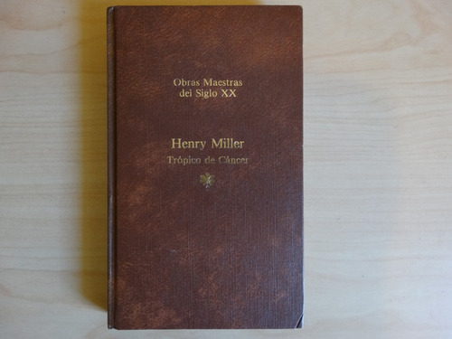 Trópico De Cancer, Henry Miller, En Físico