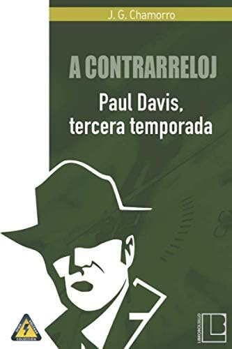 Libro: A Contrarreloj: Paul Davis, Tercera Temporada (spanis