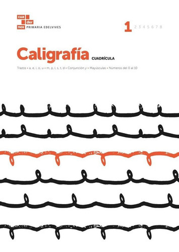 Cuaderno CaligrafÃÂa 1 (CuadrÃÂcula), de Vicente Lucerga, Antonio. Editorial Luis Vives (Edelvives), tapa blanda en español