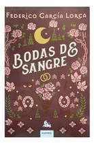 Comprar Bodas De Sangre, De Federico Garcia Lorca. Editorial Austral, Tapa Blanda, Edición 1 En Español