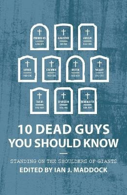 Libro 10 Dead Guys You Should Know : Standing On The Shou...