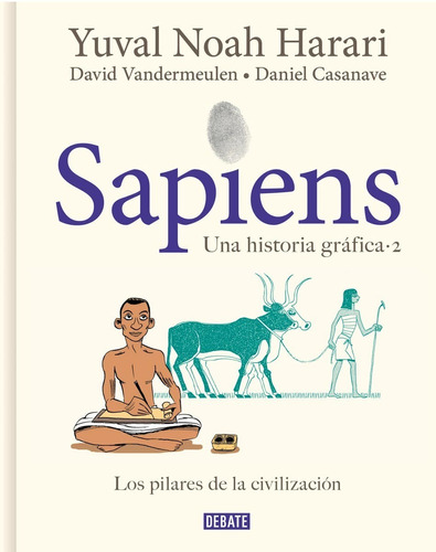 Sapiens. Una Historia Gráfica 2 - Yuval Noah Harari - Debate