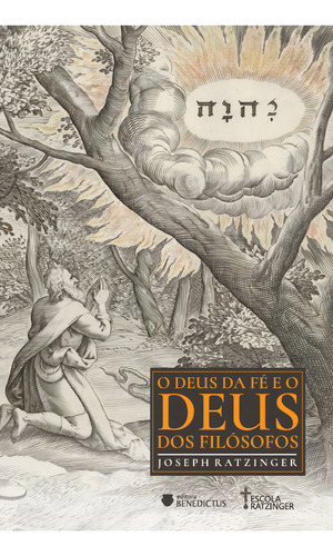 O Deus Da Fé E O Deus Dos Filósofos: Não Se Aplica, De Joseph Ratzinger. Série Não Se Aplica, Vol. Não Se Aplica. Editora Benedictus, Capa Mole, Edição 1 Em Português, 2023