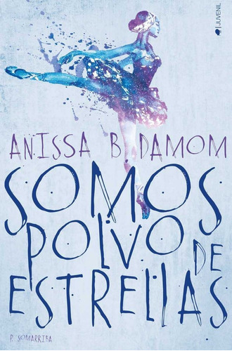 Somos Polvo De Estrellas - B. Damom, Anissa;