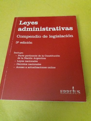 Leyes Administrativas Compedio De Legislación 2018 - Erreius