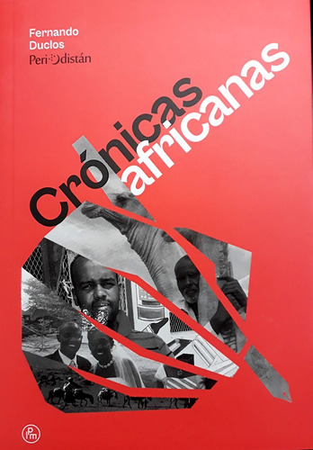 Crónicas Africanas (nueva Edicion) - Fernando Duclos