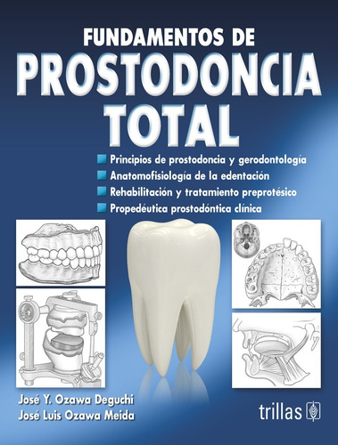 Fundamentos De Prostodoncia Total Odontología Trillas