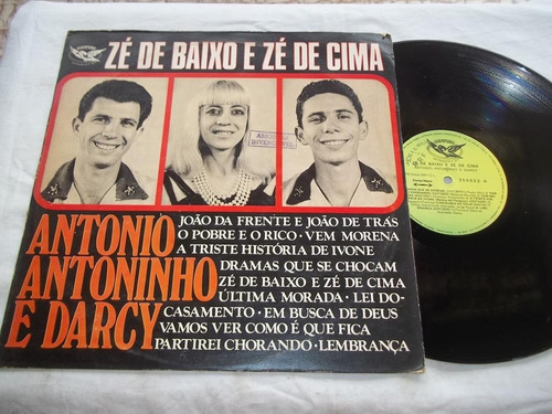 Lp Vinil Zé De Baixo E Zé De Cima - Antonio Antoninho Darcy