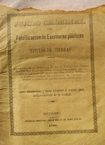 Antiguo Impreso Juicio Falsificacion Titulos 1860 Salto